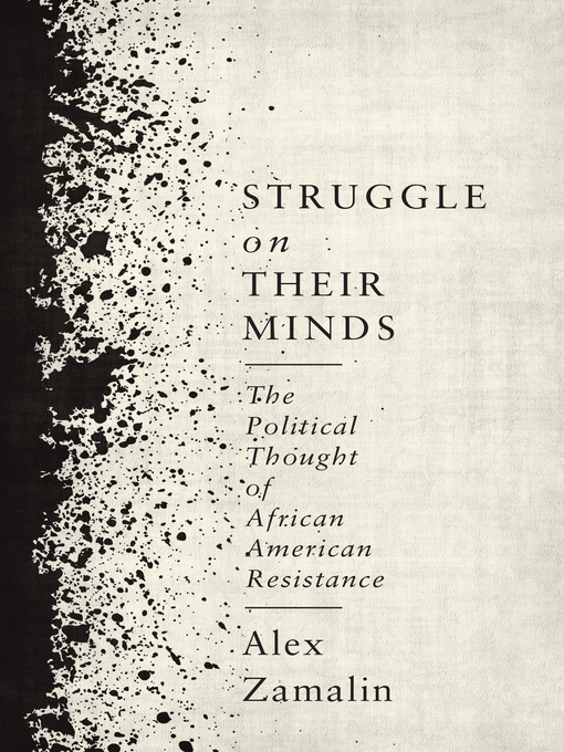 Title details for Struggle on Their Minds by Alex Zamalin - Available